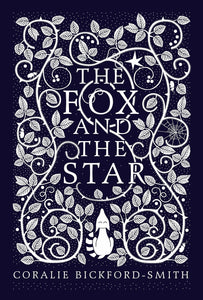 The Fox and the Star by Coralie Bickford-Smith