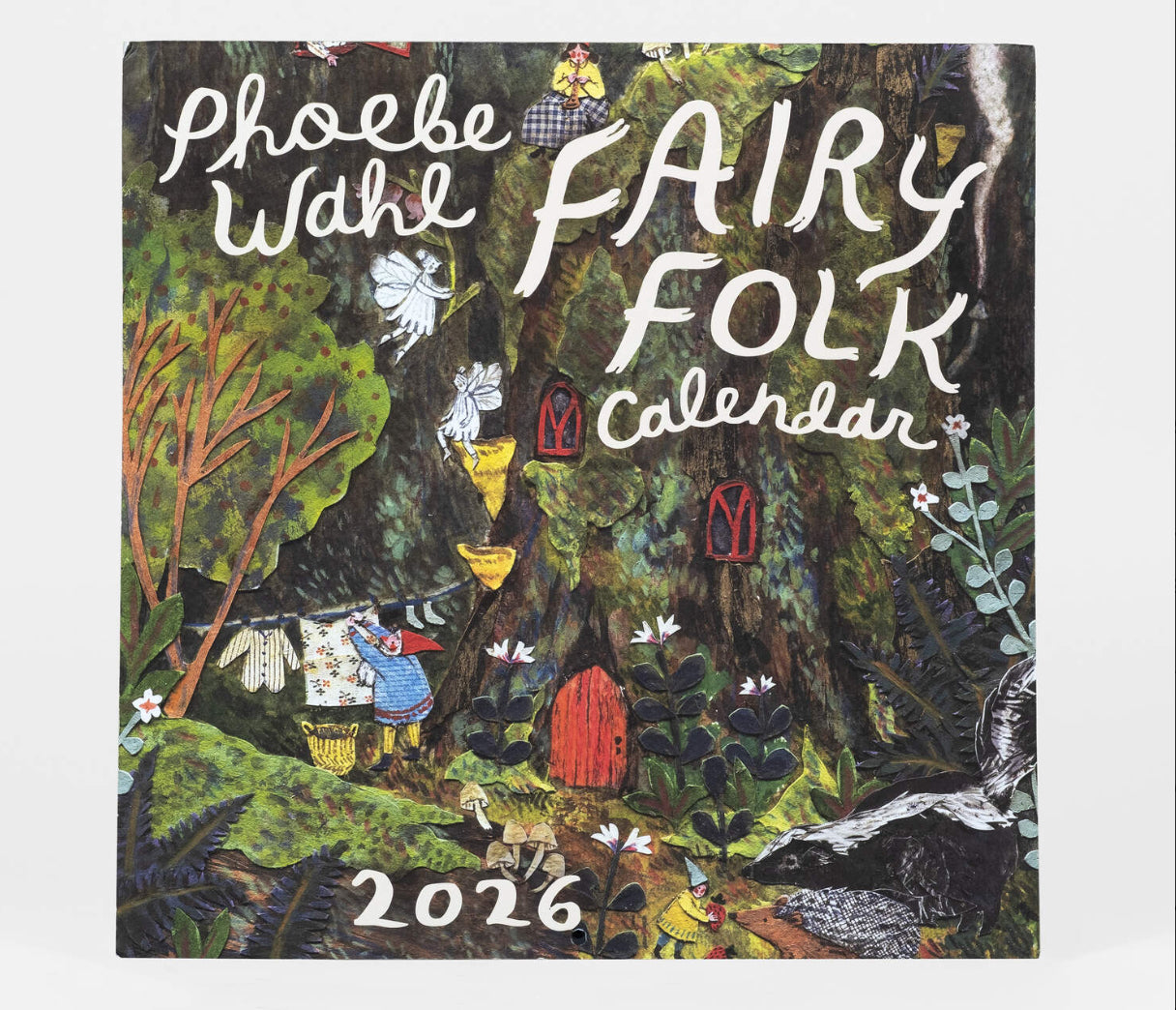 Phoebe Wahl’s Fairy Folk 2026 Wall Calendar