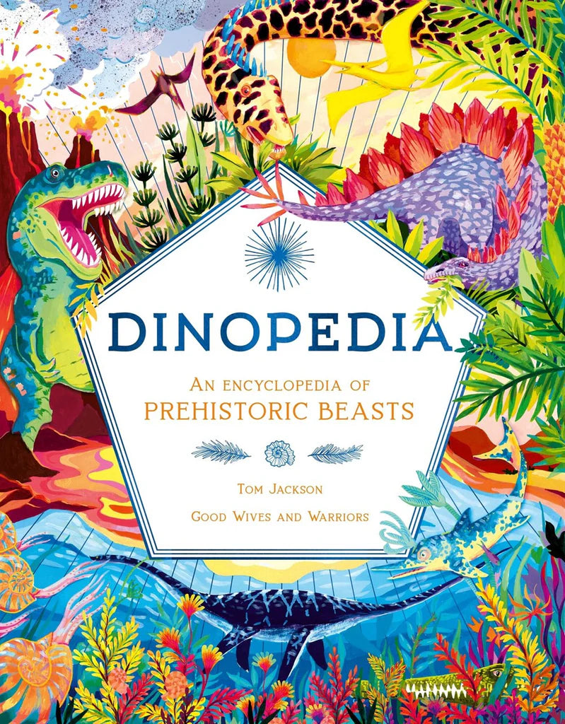 Dinopedia: "An Encyclopedia of Prehistoric Beasts"
