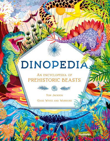 Dinopedia: "An Encyclopedia of Prehistoric Beasts"