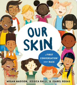 Our Skin - A First Conversation About Race