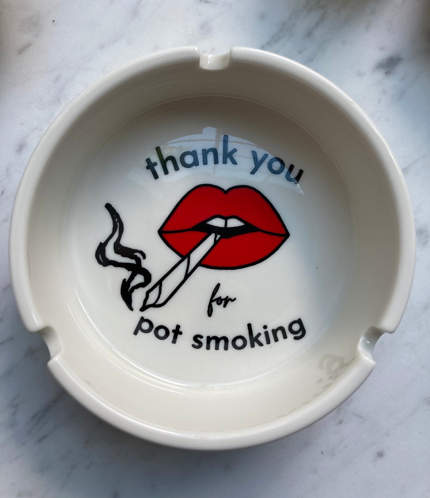 Porcelain Ashtray: Thank You for Pot Smoking