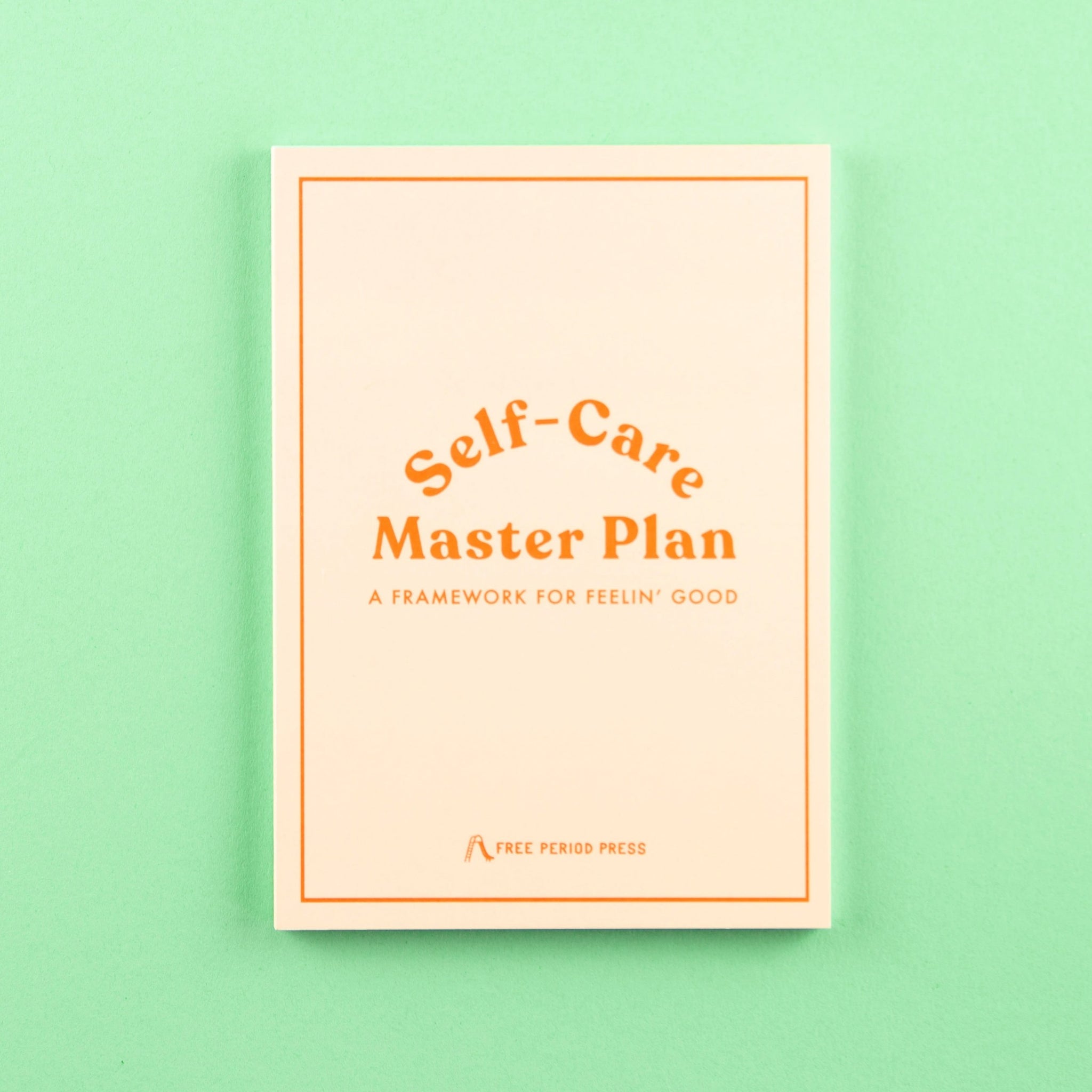 Self-Care Master Plan Workbook